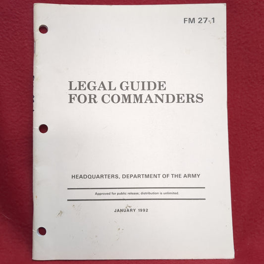 BOOK FIELD MANUAL: LEGAL GUIDE FOR COMMANDERS JANUARY 1992  (BOX24)