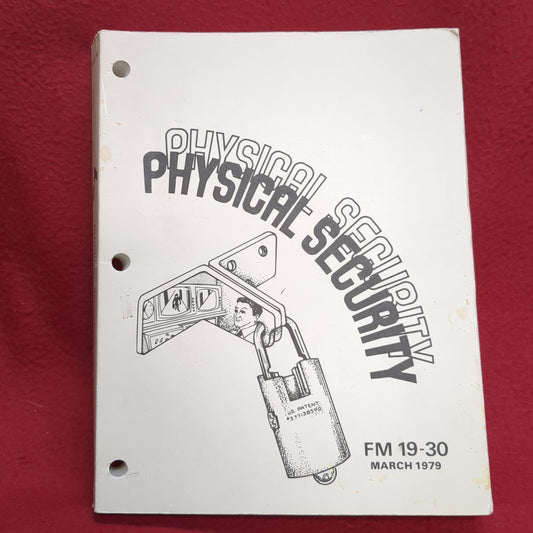 BOOK PHYSICAL SECURITY MARCH 1979 FIELD MANUAL (BOX24)