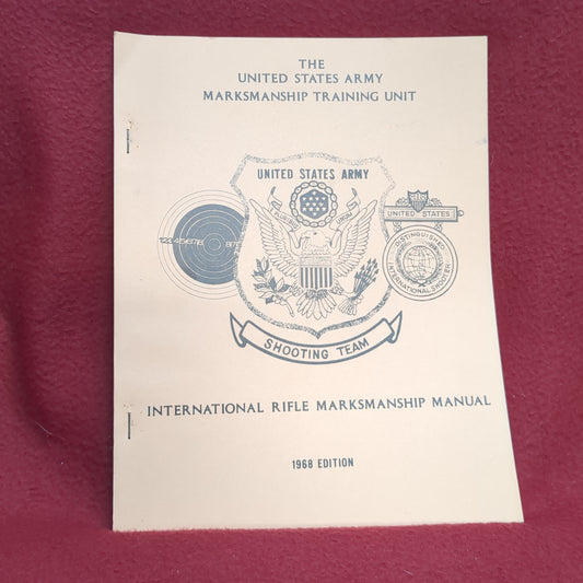 BOOK THE UNITED STATES MARKSMANSHIP TRAINING UNIT: SHOOTING TEAM 1968 EDITION  (BOX24)