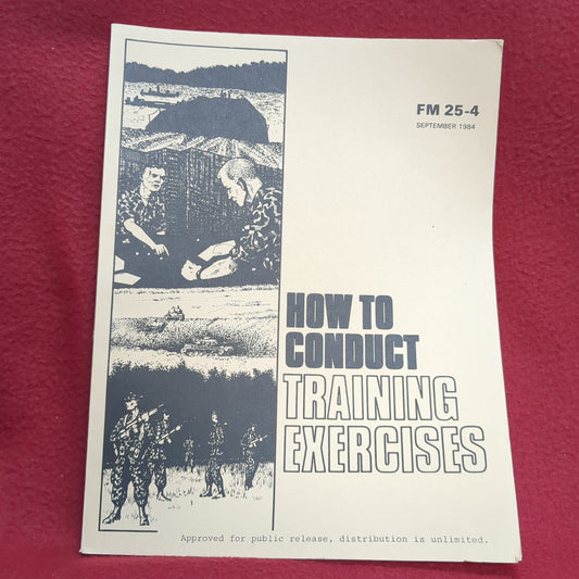 BOOK FIELD MANUAL:  HOW TO CONDUCT TRAINING EXERCISES SEPTEMBER 1984 (BOX24)