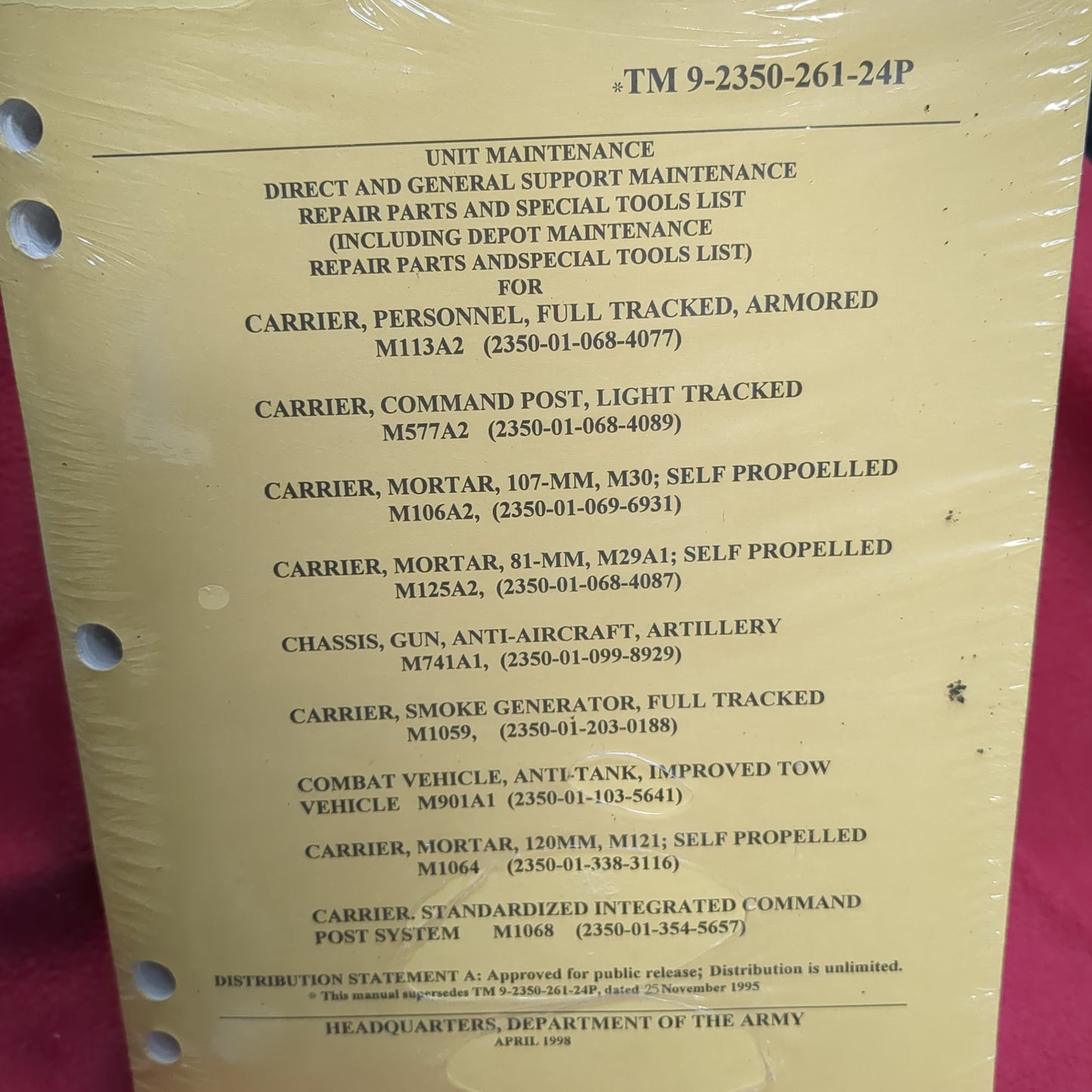 BOOK -  UNIT MAINTENANCE DIRECT AND GENERAL SUPPORT MAINTENANCE REPAIR PARTS AND SPECIAL TOOLS LIKE (INCLUDING DEPOT MAINTENANCE REPAIR PARTS AND SPECIAL TOOLS LIST) (COMPLETE LIST OF EQUIPMENT LISTED BELOW) APRIL 1998  (BOX26)