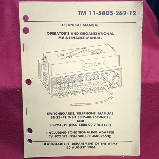 BOOK - TECHNICAL MANUAL OPERATOR'S MANUAL OPERATOR'S AND ORGANIZATIONAL MAINTENANCE MANUAL (LIST OF EQUIPMENT SERVICED BELOW) 20 AUGUST 1984(BOX25)