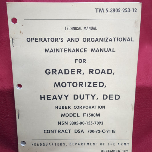 BOOK - TECHNICAL MANUAL OPERATOR'S AND ORGANIATIONAL MAINTENANCE MANUAL (COMPLETE LIST BELOW) DECEMBER 1975(BOX25)