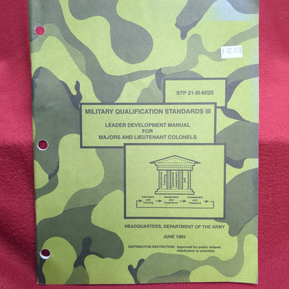 BOOK - MLITARY QUALIFICATION STANDARDS 3: LEADER DEVELOPMENT MANUAL FOR MAJORS AND LIEUTENANT COLONELS JUNE 1993(BOX25)