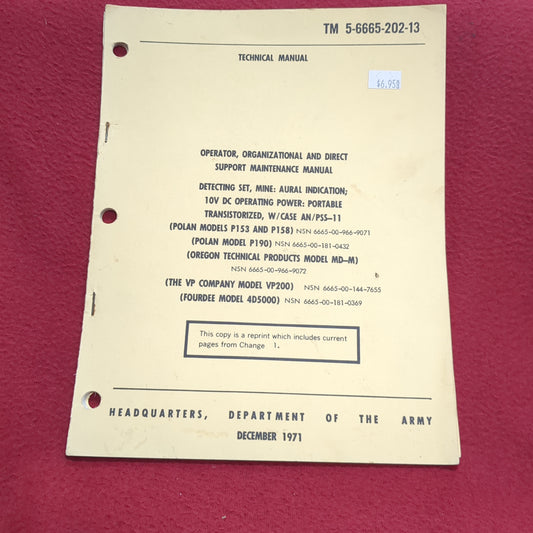 BOOK - TECHNICAL MANUAL OPERATOR, ORGANIZATIONAL AND DIRECT SUPPORT MAINTENANCE MANUAL(SPECIFIC EQUIPMENT LISTED BELOW) DECEMBER 1971 (BOX27)