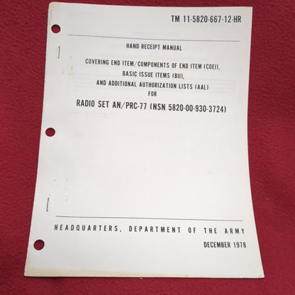 BOOK - HAND RECEIPT MANUAL COVERING END ITEM/COMPONENTS OF END ITEM (COEI), BASIC ISSUE ITEMS (BII), AND ADDITIONAL AUTHORIZATION LIST (AAL) FOR (EQUIPMENT LISTED BELOW) DECEMBER 1978  (BOX27)