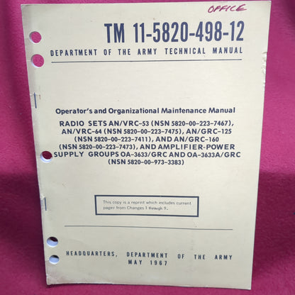 BOOK - OPERATOR'S AND ORGANIZATIONAL MAINTENANCE MANUAL (SPECIFIC EQUIPMENT LISTED BELOW) MAY 1967 (BOX27)