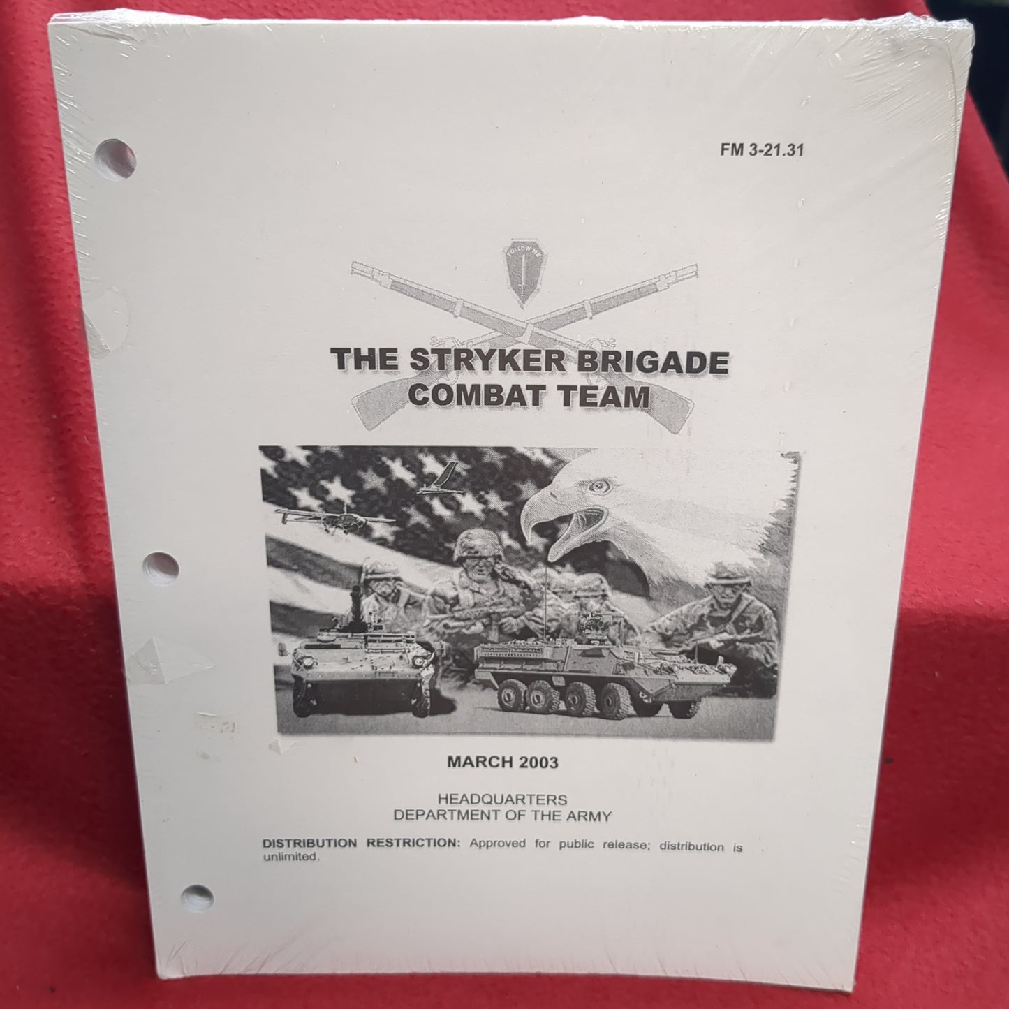 BOOK -THE STRYKER BRIGADE COMBAT TEAM MARCH 2003  (BOX27)