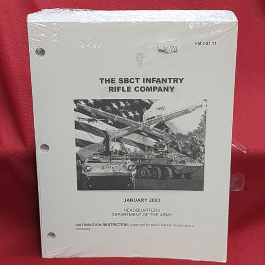 BOOK - THE SBCT INFANTRY RIFLE COMPANY JANUARY 2003  (BOX27)