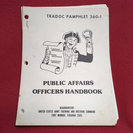 BOOK -   TRADOC PAMPHLET 360-1: PUBLIC AFFAIRS OFFICER'S HANDBOOK 12 NOVEMBER 1976 (BOX 28)