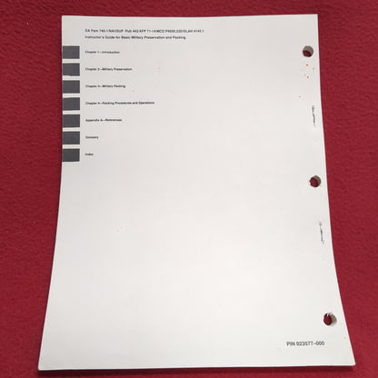 BOOK -    INSTRUCTIONAL GUIDE FOR BASIC MILITARY PRESERVATION AND PACKING 29 JUNE 1990 (BOX 28)