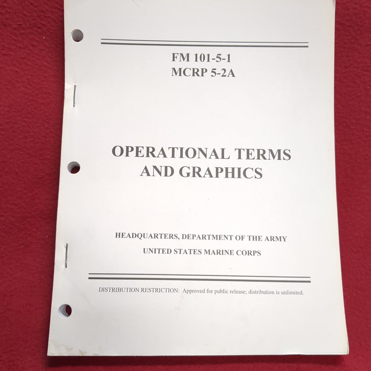 BOOK -  ARMY AND MARINE CORPS: FIELD MANUAL: OPERATIONAL TERMS AND GRAPHICS: 30 SEPTEMBER 1997  (BOX 28)