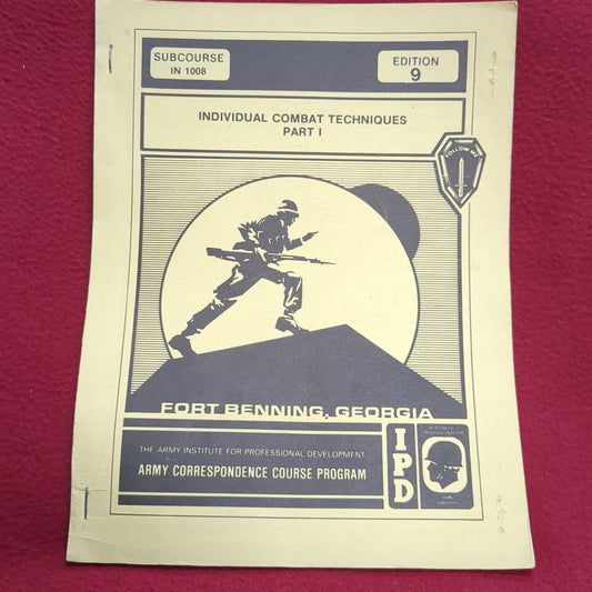 BOOK -    SUBCOURSE: IN 1008: EDITION 9: INDIVIDUAL COMBAT TECHNIQUES PART 1 (BOX 28)