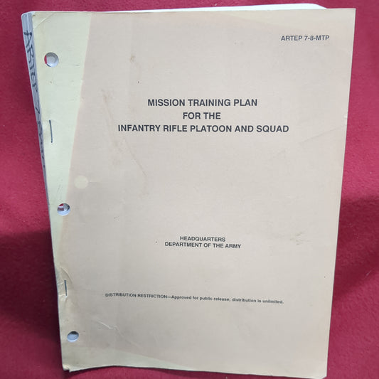 BOOK - MIISSION TRAINING PLAN FOR THE INFANTRY RIFLE PLATOON AND SQUAD  (BOX29)