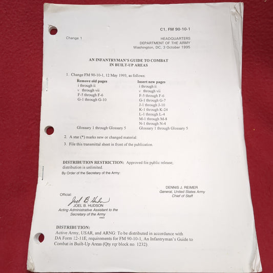 BOOK - HEADQUARTERS, DEPARTMENT OF THE ARMY: FIELD MANUAL: AN INFANTRYMAN'S GUIDE TO COMBAT IN BUILT-UP AREAS(C1, FM 90-10-1) 3 OCTOBER 1995(BOX30)