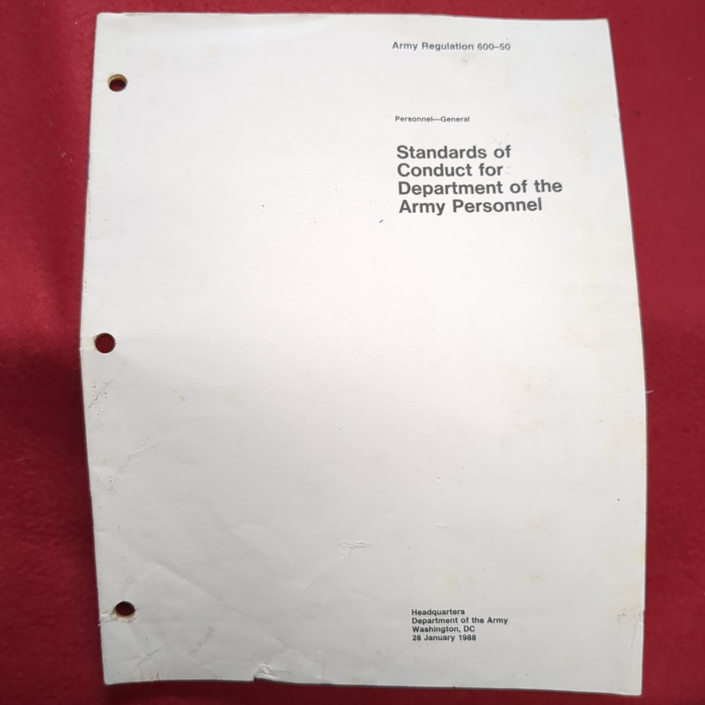 BOOK - ARMY REGULATIONS 600-50:  PERSONNEL-GENERAL: STANDARDS OF CONDUCT FOR DEPARTMENT OF THE ARMY PERSONNEL: 28 JANUARY 1988  (BOX30)