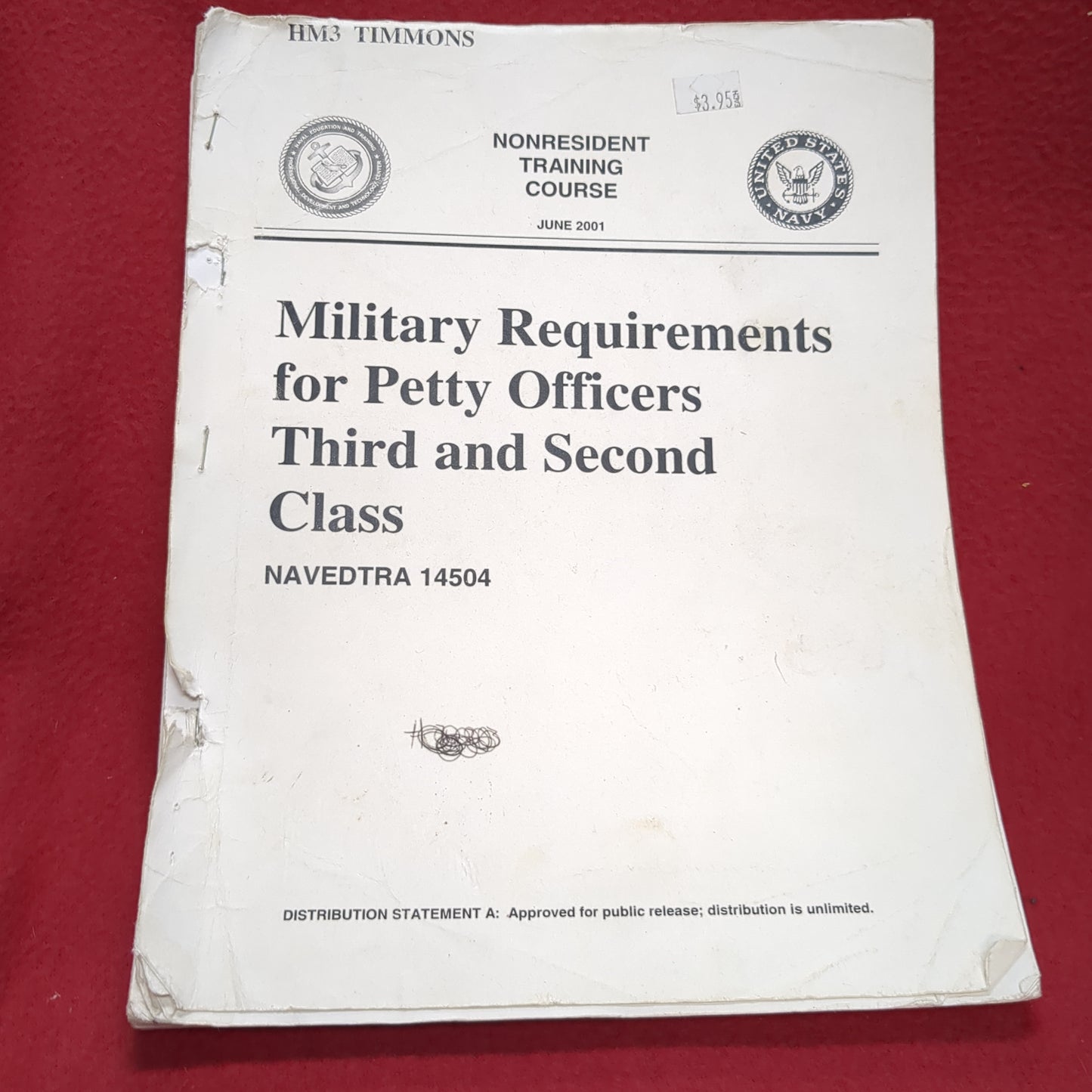 BOOK - NONRESIDENT TRAINING COURSE: JUNE 2001: MILITARY REQUIREMENTS FOR PETTY OFFICERS THIRD AND SECOND CLASS NAVEDTRA 14504: JUNE 2001  (BOX30)