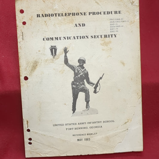 BOOK -  UNITED STATES INFANTRY SCHOOL REFERENCE BOOKLET:  RADIOTELEPHONE PROCEDURE AND COMMUNICATION SECURITY  (BOX30)