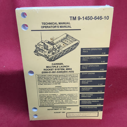 BOOK  -HEADQUARTERS, DEPARTMENT OF THE ARMY: TECHNICAL MANUAL; OPERATOR'S MANUAL: (TM 9-1450-646-10) CARRIER, MULTIPLE LAUNCH ROCKET SYSTEM, M993 (2350-01-091-5405) (EIC:AE3) AUGUST 1984  (BOX31)