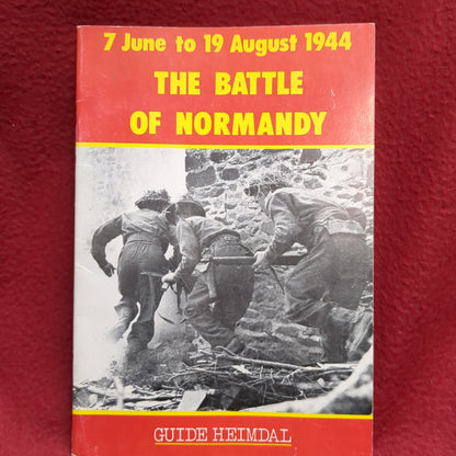 BOOK - 7 JUNE TO 19 AUGUST 1944: THE BATTLE OF NORMANDY:  1981 (BOX33)