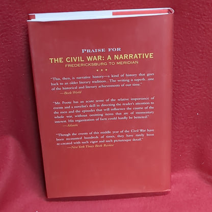 BOOK -  THE CIVIL WAR: A NARRATIVE: GETTYSBURG TO VICKSBURG: UNVEXED TO THE SEA: WRITTEN BY SHELBY FOOTE: (BOX35)