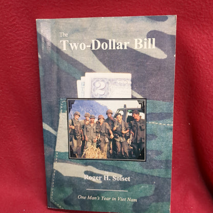 BOOK -  THE TWO DOLLAR BILL: ONE MAN'S YEAR IN VIET NAM: 1993  (BOX35)