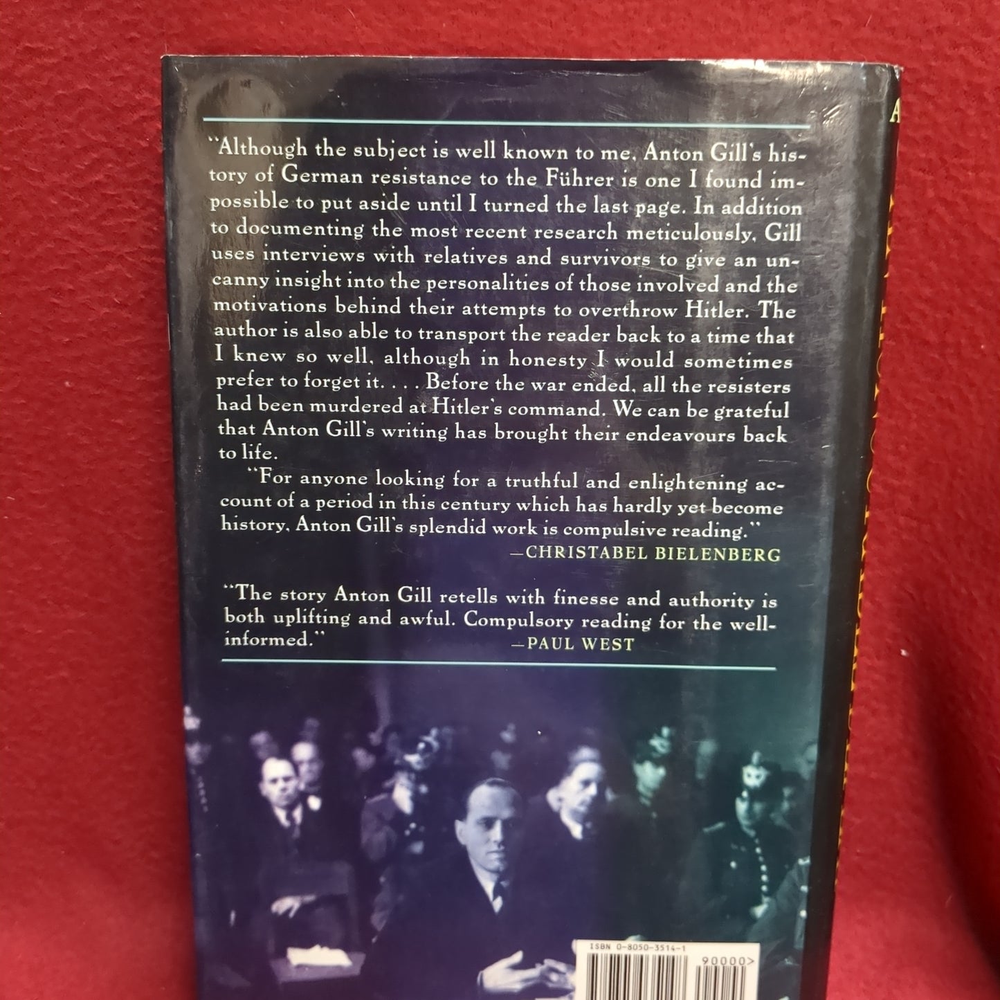 BOOK -   AN HONOURABLE DEFEAT: A HISTORY OF GERMAN RESISTANCE TO HITLER, 1933-1945: WRITTEN BY: ANTON GILL: FIRST AMERICAN PRINTING 1994: ISBN 0-8050-3514-1 (BOX35)