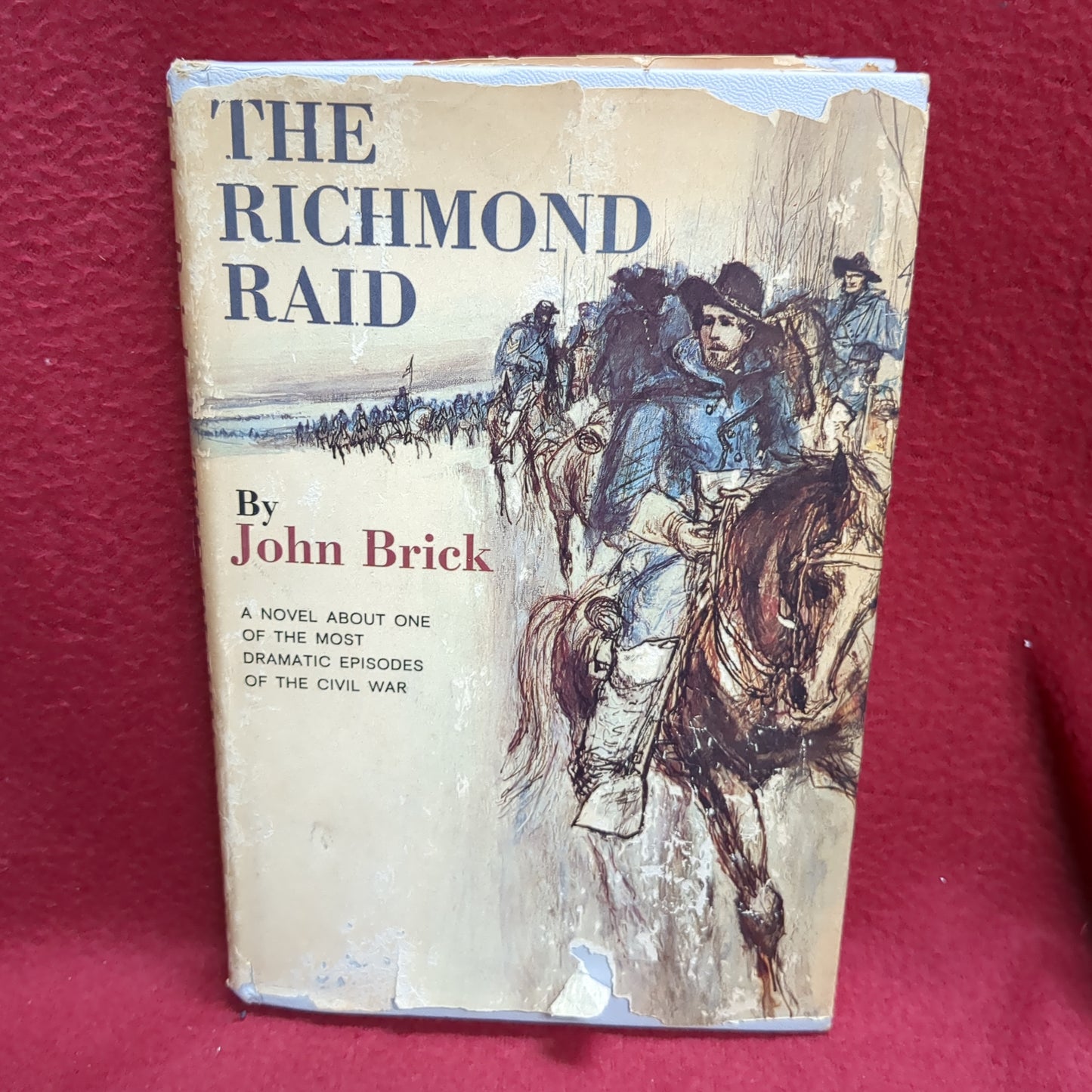 BOOK -THE RICHMOND RAID: A NOVEL ABOUT ONE OF THE MOST DRAMATIC EPISODES OF THE CIVIL WAR: WRITTEN BY JOHN BRICK(BOX35)