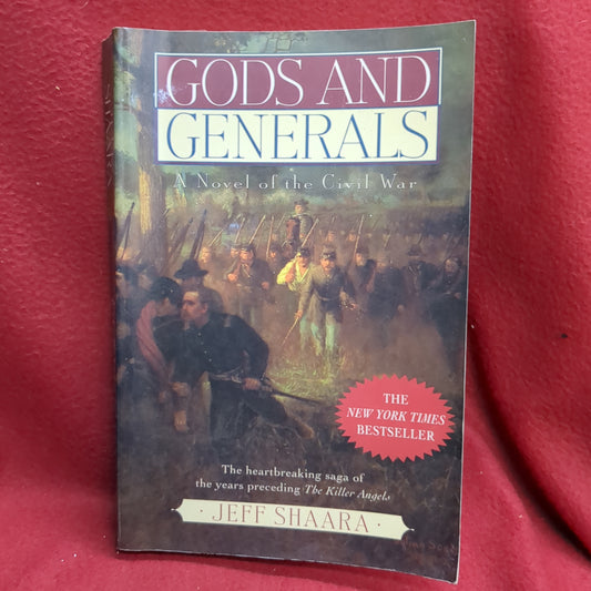 BOOK -  GODS AND GENERALS: A NOVEL OF THE CIVIL WAR: THE HEARTBREAKING SAGA THE YEARS PRECEDING "THE KILLER ANGELS" BY JEFF SHAARA: 1996 (BOX35)