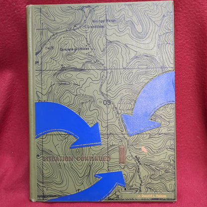 BOOK -  SITUATION CONTINUED: 51st OFFICER CANDIDATE COMPANY: 5th STUDENT BATTALION: THE STUDENT BRIGADE: FT. BENNING, GEORGIA: JUNE 21, 1964 TO DECEMBER 2, 1964  (BOX 37)