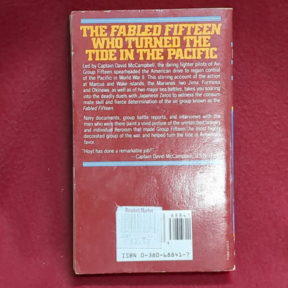 BOOK  -  McCAMPBELL'S HEROES: THE TRUE STORY OF THE U.S. NAVY'S MOST CELEBRATED CARRIER FIGHTERS OF THE PACIFIC: BY EDWIN P. HOYT(BOX36)