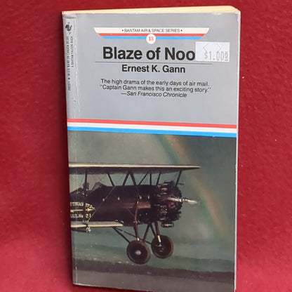 BOOK - BLAZE OF NOON: WRITTEN BY ERNEST K. GANNJUNE 1991  (BOX36)