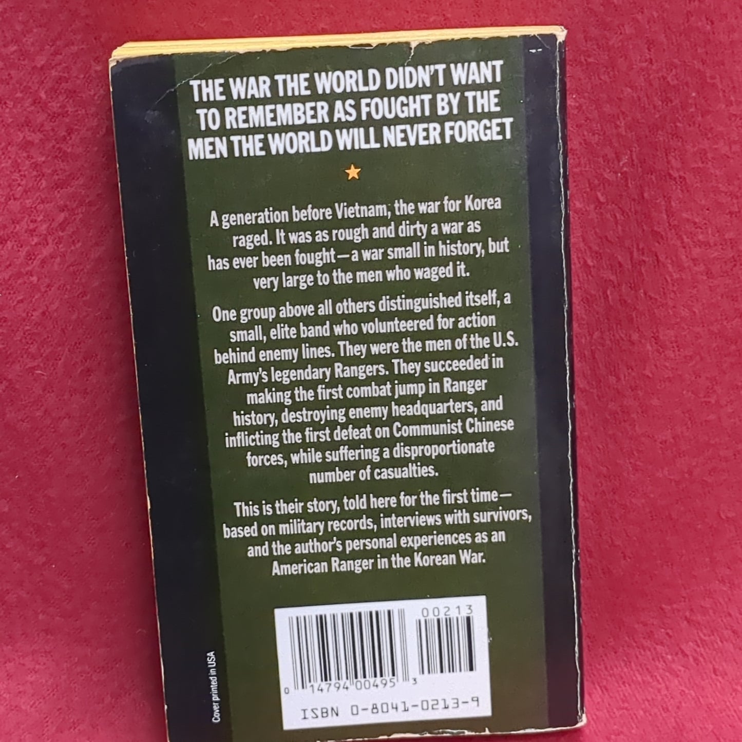 BOOK  -  RANGERS IN KOREA: A TRUE AND STIRRING ACCOUNT OF COMBAT THAT CAN FINALLY BE TOLD FOR THE FIRST TIME: BY ROBERT W. BLACK: 1989(BOX36)