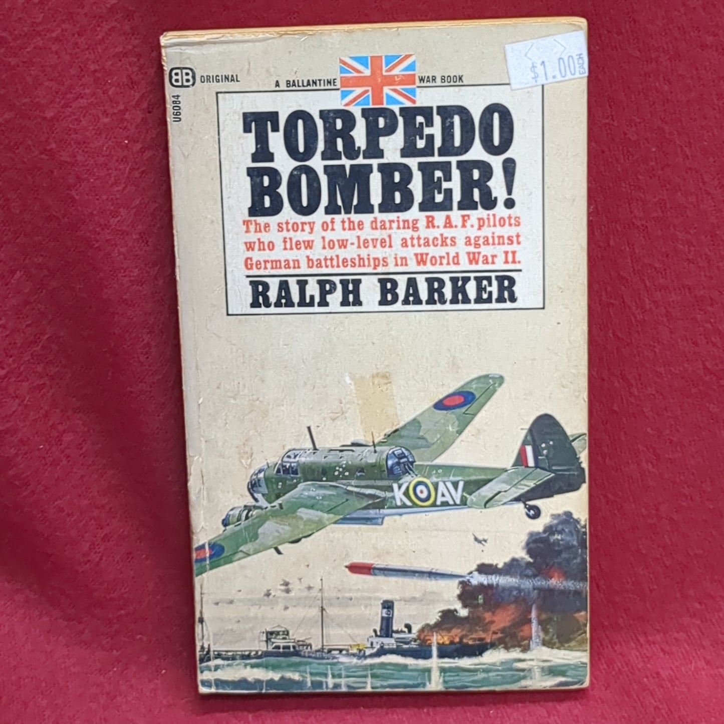 BOOK -   TORPEDO BOMBER: THE STORY OF THE R.A.F. TORPEDO-BOMBERS: WRITTEN BY RALPH BARKER: 1967  (BOX36)