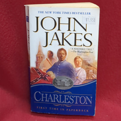 BOOK -  CHARLESTON: WRITTEN BY JOHN JAKES: 2003 (BOX36)