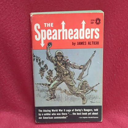 BOOK  - THE  SPEARHEADERS BY JAMES ALTIERI (FORMER COMPANY COMMANDER, FOX COMPANY, 4th RANGERS) 1961   (BOX36)