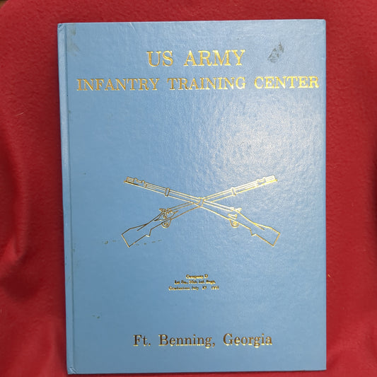 BOOK -   U.S. ARMY INFANTRY TRAINING CENTER: D  COMPANY: 3rd BN., Ist INF. TRAINING BRIGADE GRADUATION DECEMBER 19, 1985: FORT BENNING, GA  (BOX38)