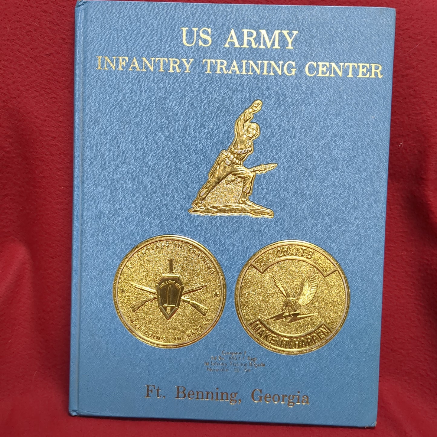 BOOK -   U.S. ARMY INFANTRY TRAINING CENTER: COMPANY E: 1st BN., 19th INT.TRAINING GRADUATION:  AUGUST 7, 1992  : FORT BENNING, GA  (BOX38)