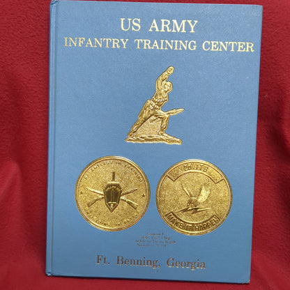 BOOK -   U.S. ARMY INFANTRY TRAINING CENTER: COMPANY E: 1st BN., 19th INT.TRAINING GRADUATION:  AUGUST 7, 1992  : FORT BENNING, GA  (BOX38)