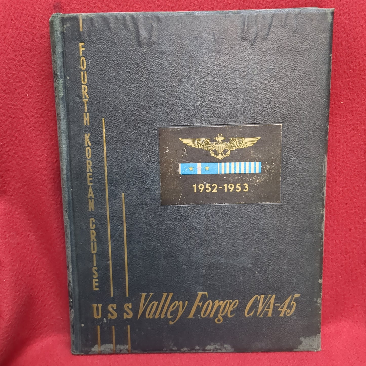 BOOK -  1952-1953: USS VALLEY FORGE CVA-45: FOURTH KOREAN CRUISE (BOX39)