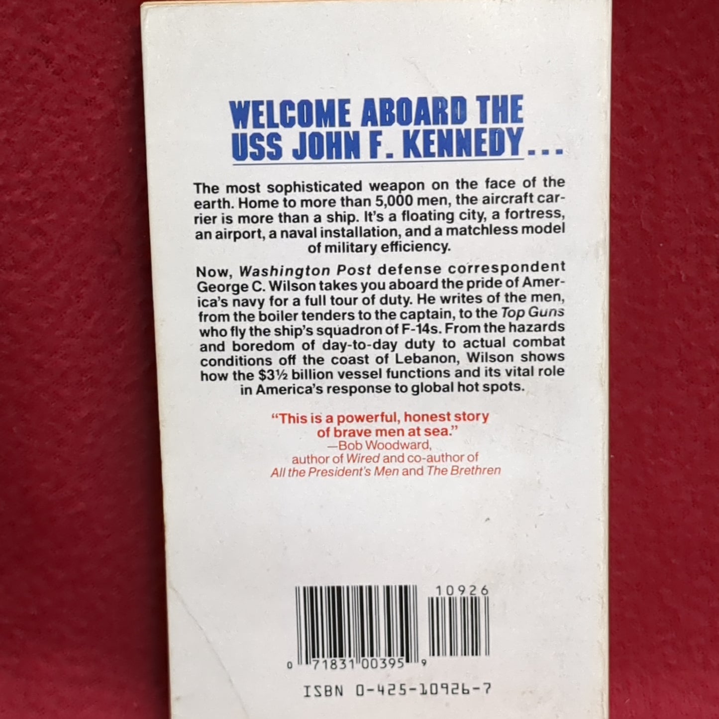 BOOK  -  SUPER CARRIER: A DRAMATIC INSIDE ACCOUNT OF LIFE ABOARD: THE WORLD'S MOST POWERFUL SHIP, THE USS JOHN F. KENNEDY: BY GEORGE G. WILSON: 1988  (BOX39)