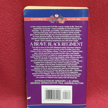 BOOK -LUIS F. EMILIO: A BRAVE BLACK REGIMENT: HISTORY OF THE FIFTY-FOURTH REGIMENT OF MASSACHUSETTS VOLUNTEER INFANTRY 1863-1865: BY LUIS F. EMILIO: INTRODUCTION BY GREGORY J. W. URWIN: GENERAL SERIES EDITOR, PAUL ANDREW  HUTTON: (BOX39)