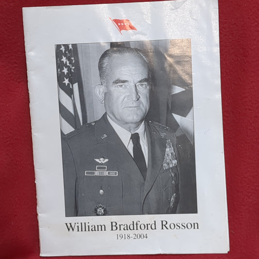 BOOK    (PAMPHLET) MEMORIAL: WILLIAM BRADFORD ROSSON 1918-2004  (BOX40)