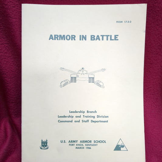 BOOK - FKSM 17-3-2 ARMOR IN BATTLE: MARCH 1986  (BOX40)