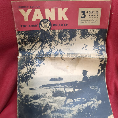 BOOK  -  BRITISH EDITION: YANK: THE ARMY WEEKLY: BY THE MEN...FOR THE MEN IN THE SERVICE:  SEPTEMBER 26, 1943VOLUME TWO: NUMBER 15 (BOX40)