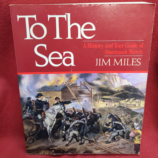 BOOK    TO THE SEA: SHERMAN'S MARCH: 1989 (BOX41)