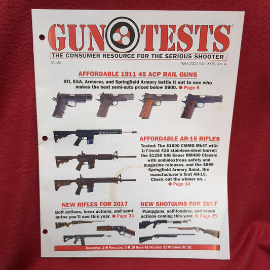 BOOK  APRIL 2017/VOL. 29, NO. 4 GUN TESTS/ CONSUMER RESOURCE FOR  SERIOUS SHOOTER  (BOX42)