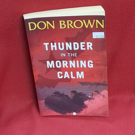 BOOK   -   THUNDER IN THE MORNING CALM   (BOX43)