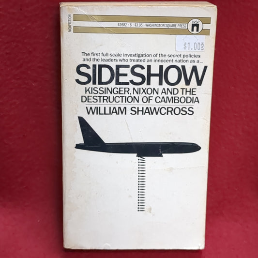 BOOK     SIDESHOW  KISSINGER, NIXON. CAMBODIA DESTRUCTION(BOX44)