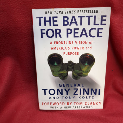 BOOK  THE BATTLE FOR PEACE BY GEN. TONY ZINNI & TONY KOLTZ    (BOX44)